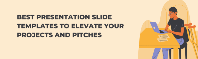 Best Presentation Slide Templates to Elevate Your Projects and Pitches